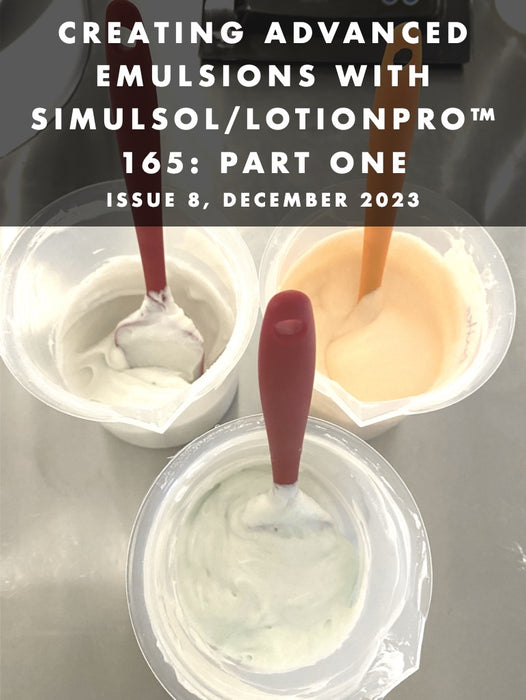 Creating Advanced Emulsions with Simulsol/Lotionpro™ 165 – Part 1