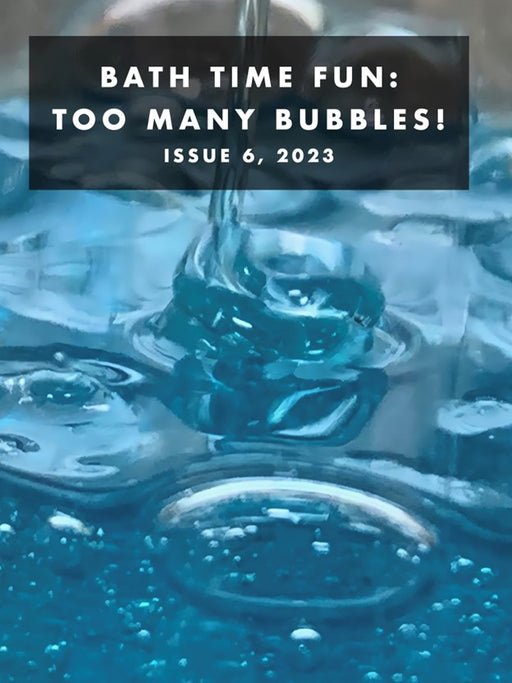 Bath Time Fun: Too many bubbles!
