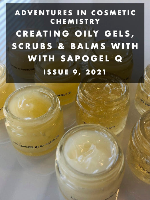 Creating Oily Gels, Scrubs & Balms with Sapogel Q