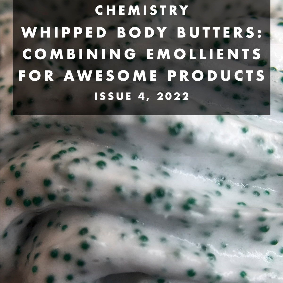 Whipped Body Butters eZine Lotioncrafter