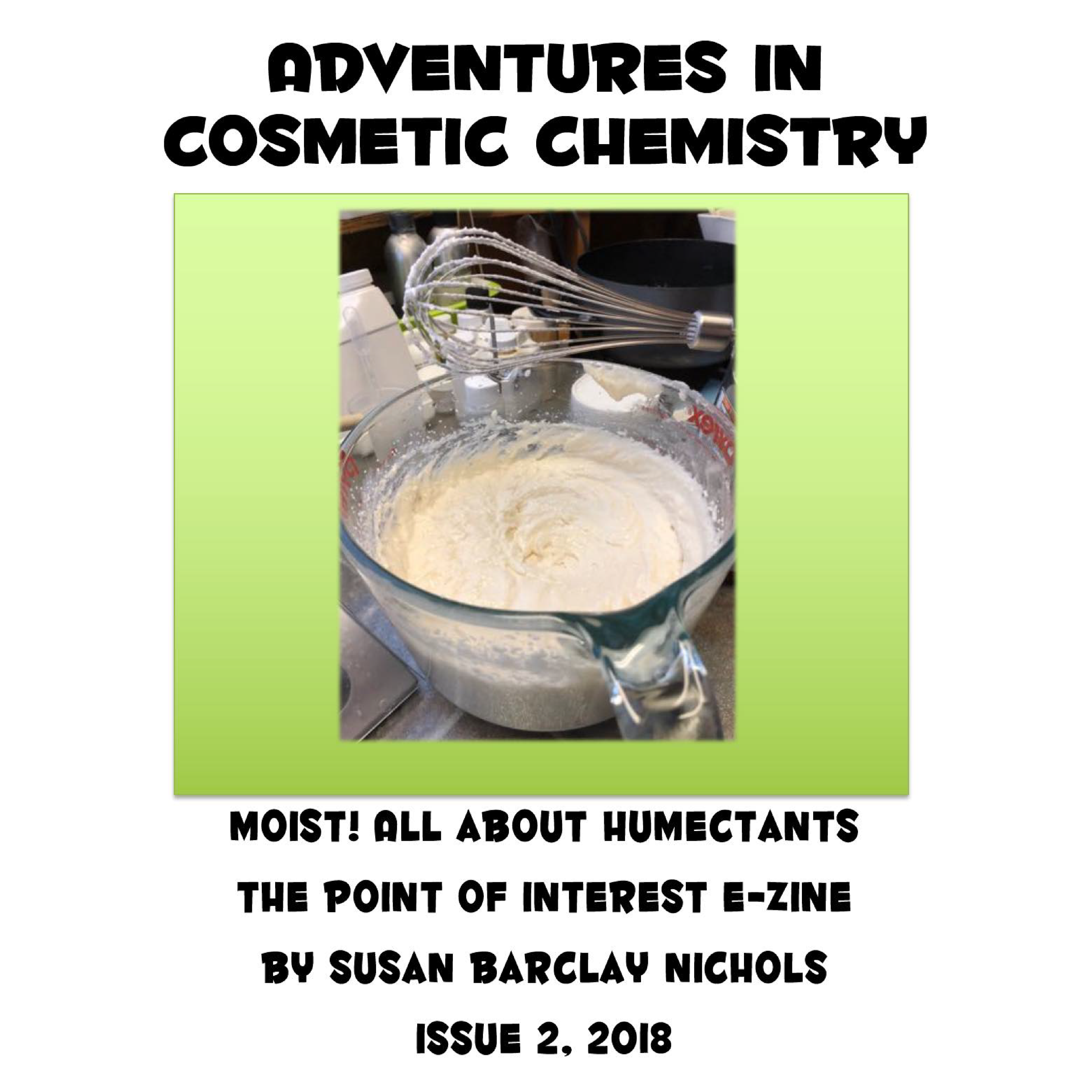 Moist! An EZine About Humectants eZine Lotioncrafter